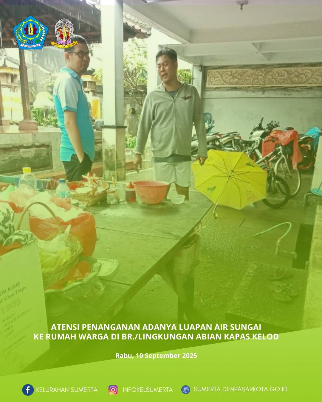 Atensi Penanganan Adanya Luapan Air Sungai ke Rumah Warga di Br/Lingkungan Abian Kapas Kelod